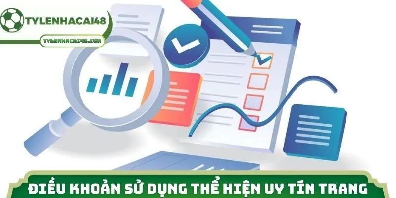 Điều khoản sử dụng thể hiện uy tín trang