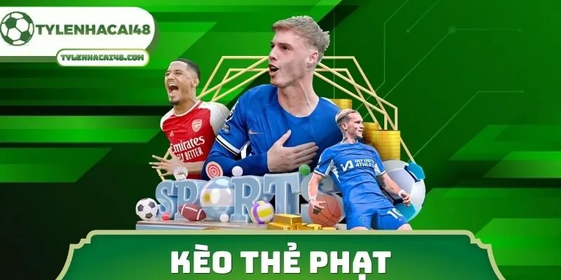 Kèo Thẻ Phạt