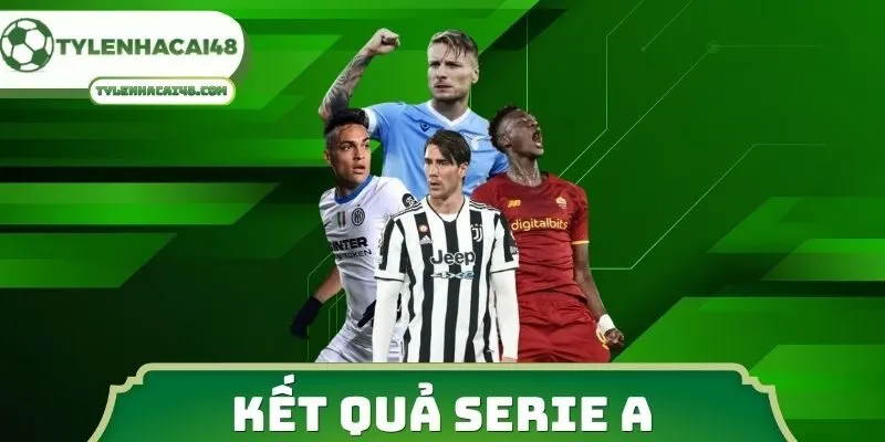 Kết Quả Serie A