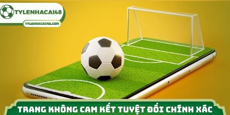 Trang không cam kết tuyệt đối chính xác