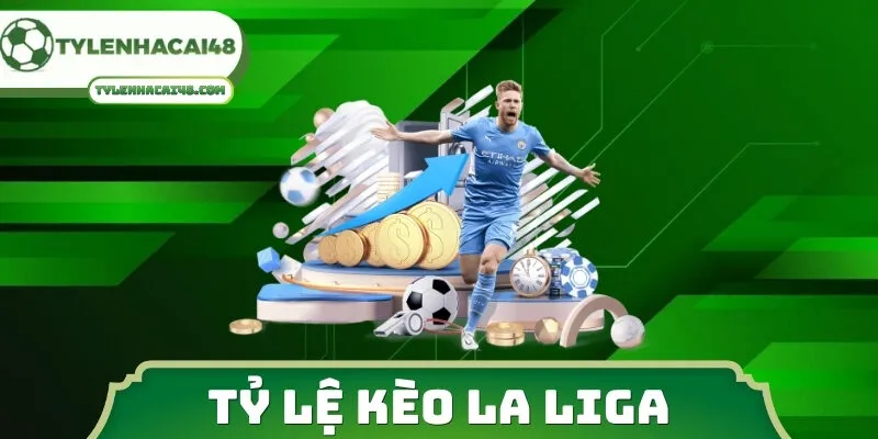 Tỷ Lệ Kèo La Liga