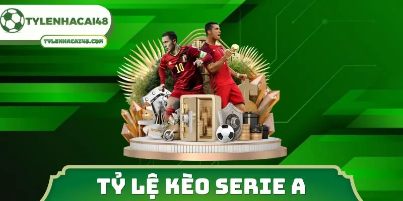 Tỷ Lệ Kèo Serie A