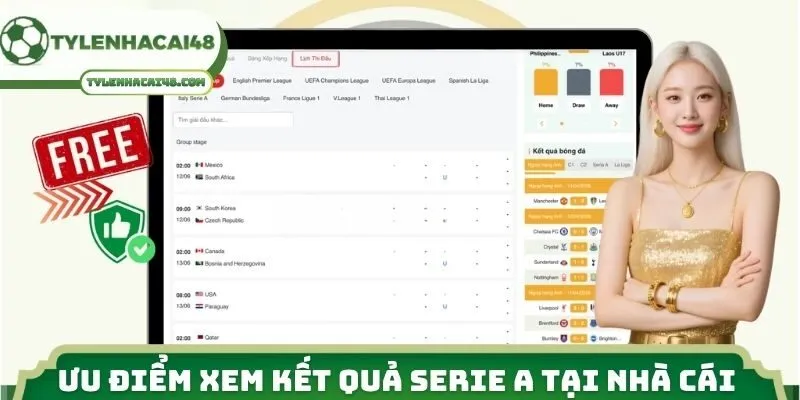 Ưu điểm xem kết quả Serie A tại nhà cái