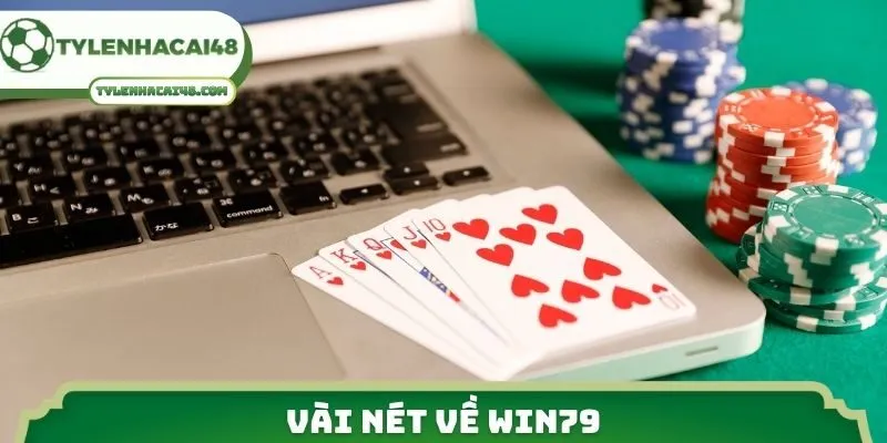 Vài nét về WIN79